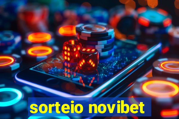 sorteio novibet